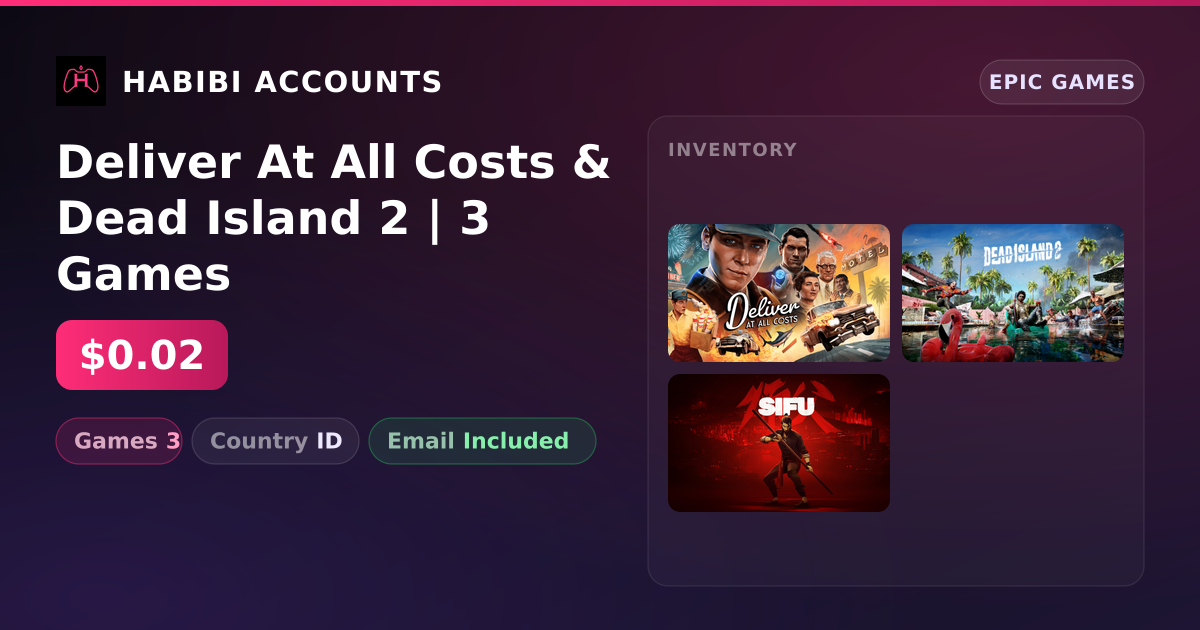 Deliver At All Costs & Dead Island 2 | 3 Games — HabibiAccounts