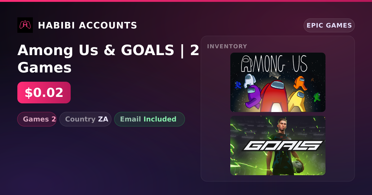 Among Us & GOALS | 2 Games — HabibiAccounts