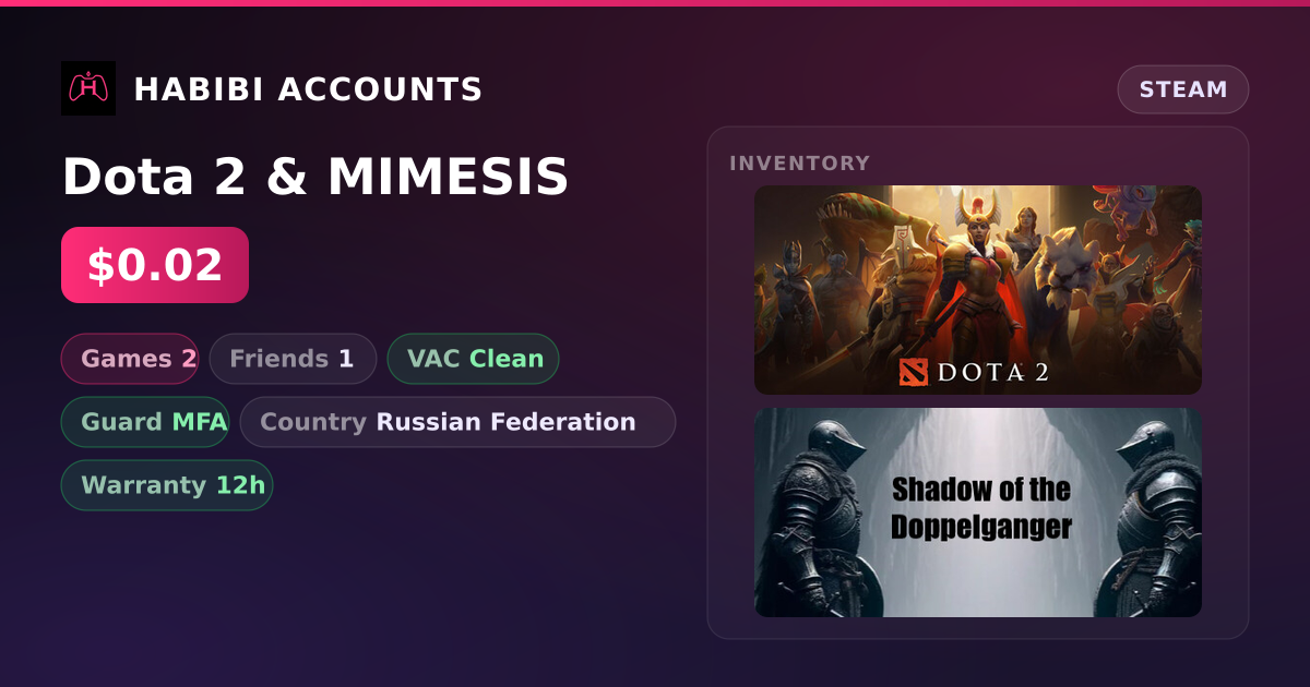 Dota 2 & MIMESIS — HabibiAccounts
