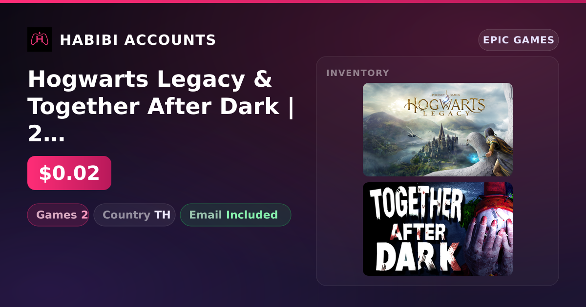 Hogwarts Legacy & Together After Dark | 2 Games — HabibiAccounts