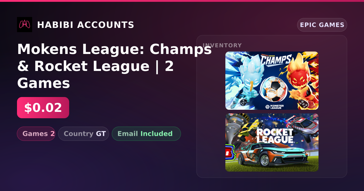 Mokens League: Champs & Rocket League | 2 Games — HabibiAccounts
