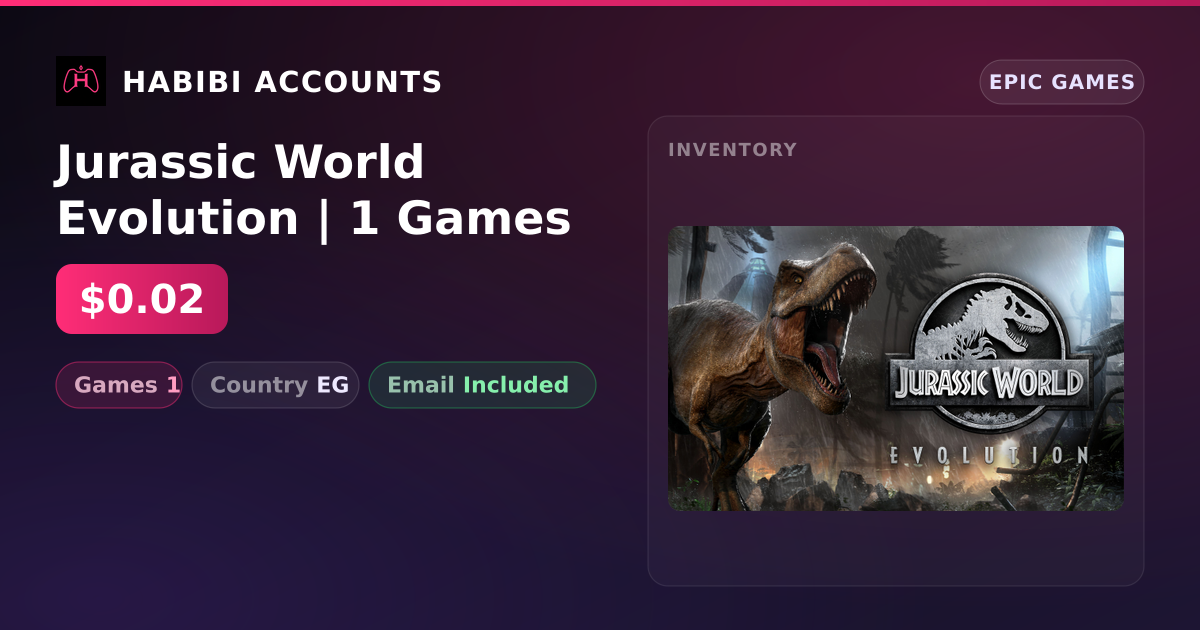 Jurassic World Evolution | 1 Games — HabibiAccounts