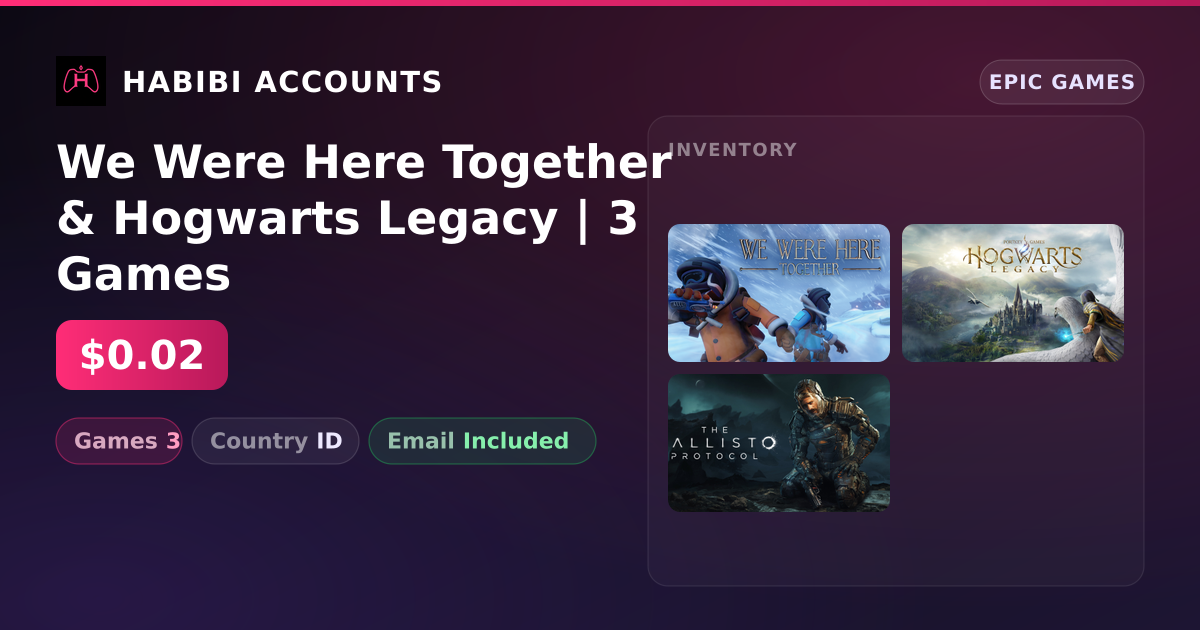 We Were Here Together & Hogwarts Legacy | 3 Games — HabibiAccounts