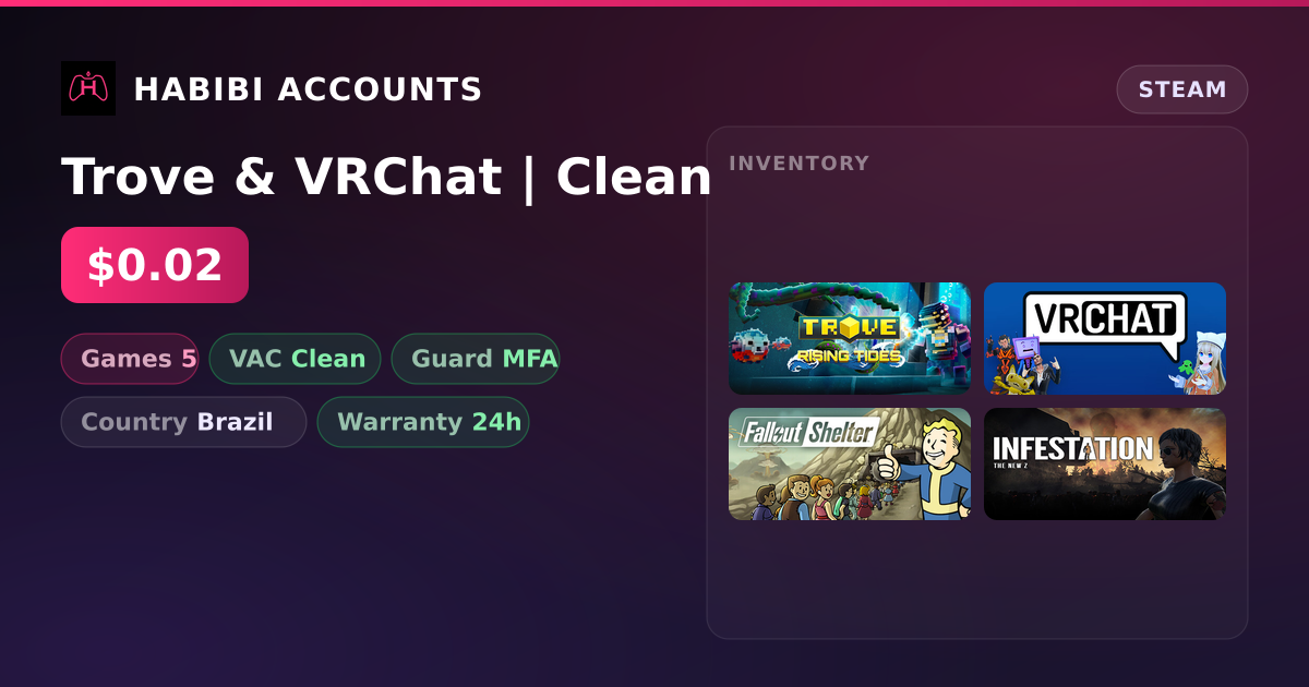 Trove & VRChat | Clean — HabibiAccounts