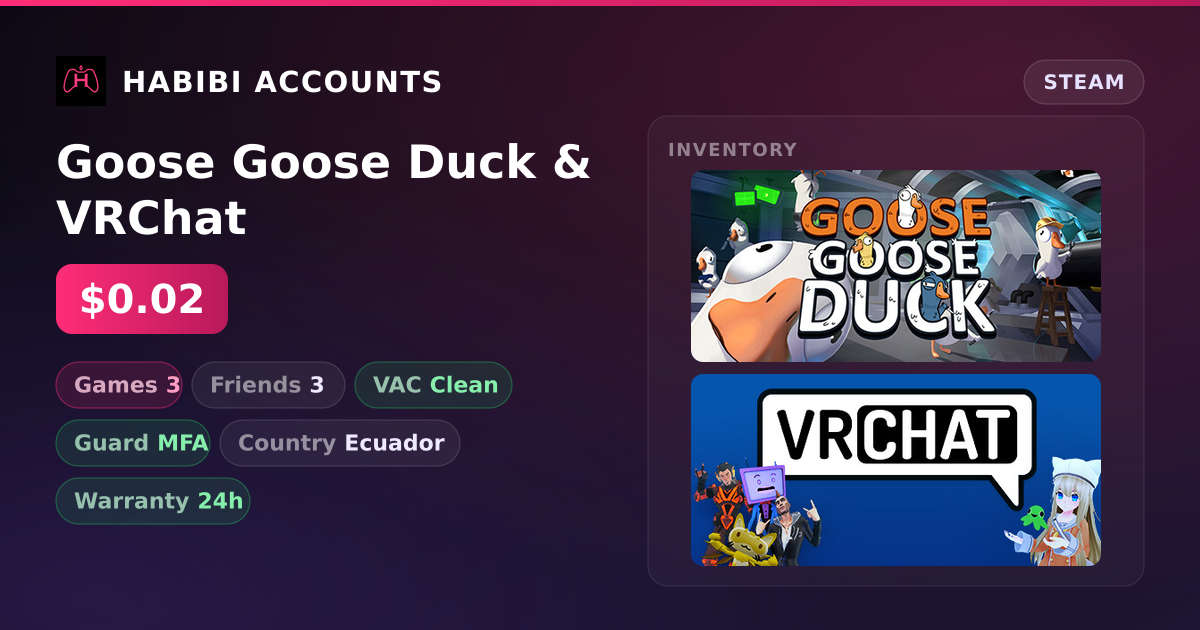 Goose Goose Duck & VRChat — HabibiAccounts