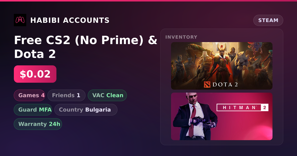 Free CS2 (No Prime) & Dota 2 — HabibiAccounts