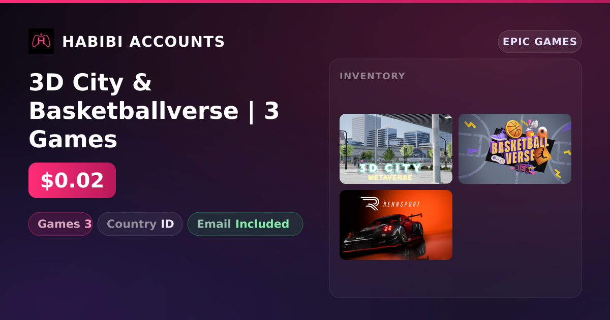 3D City & Basketballverse | 3 Games — HabibiAccounts