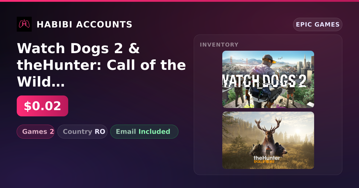 Watch Dogs 2 & theHunter: Call of the Wild | 2 Games — HabibiAccounts