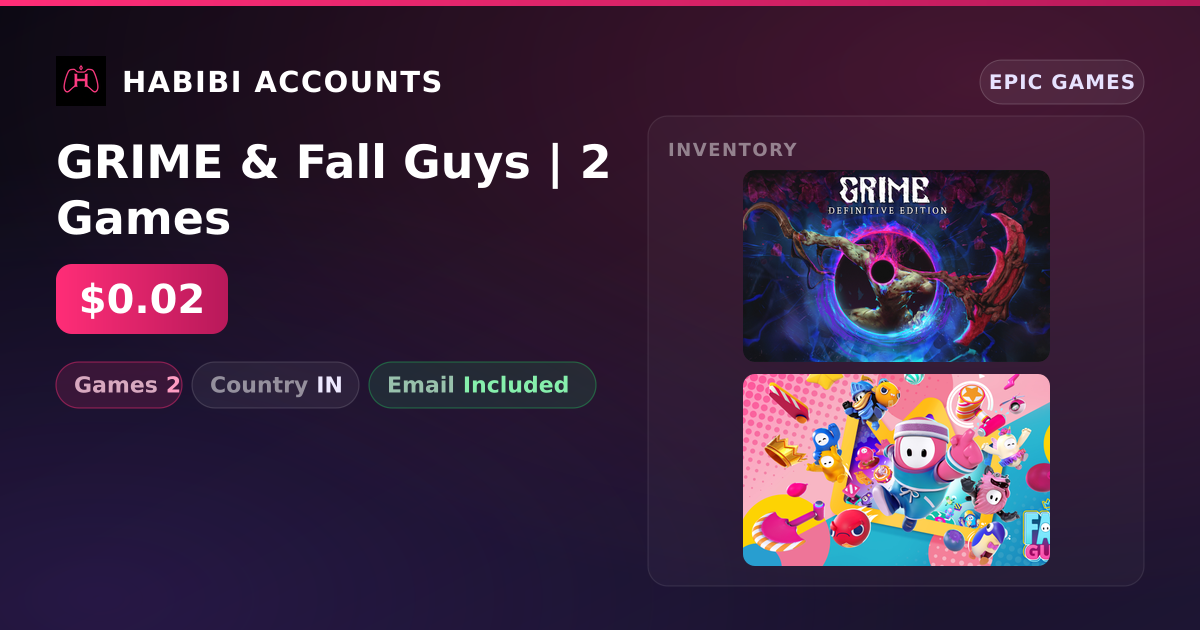 GRIME & Fall Guys | 2 Games — HabibiAccounts