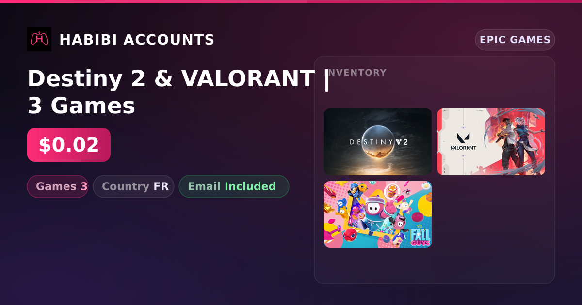 Destiny 2 & VALORANT | 3 Games — HabibiAccounts