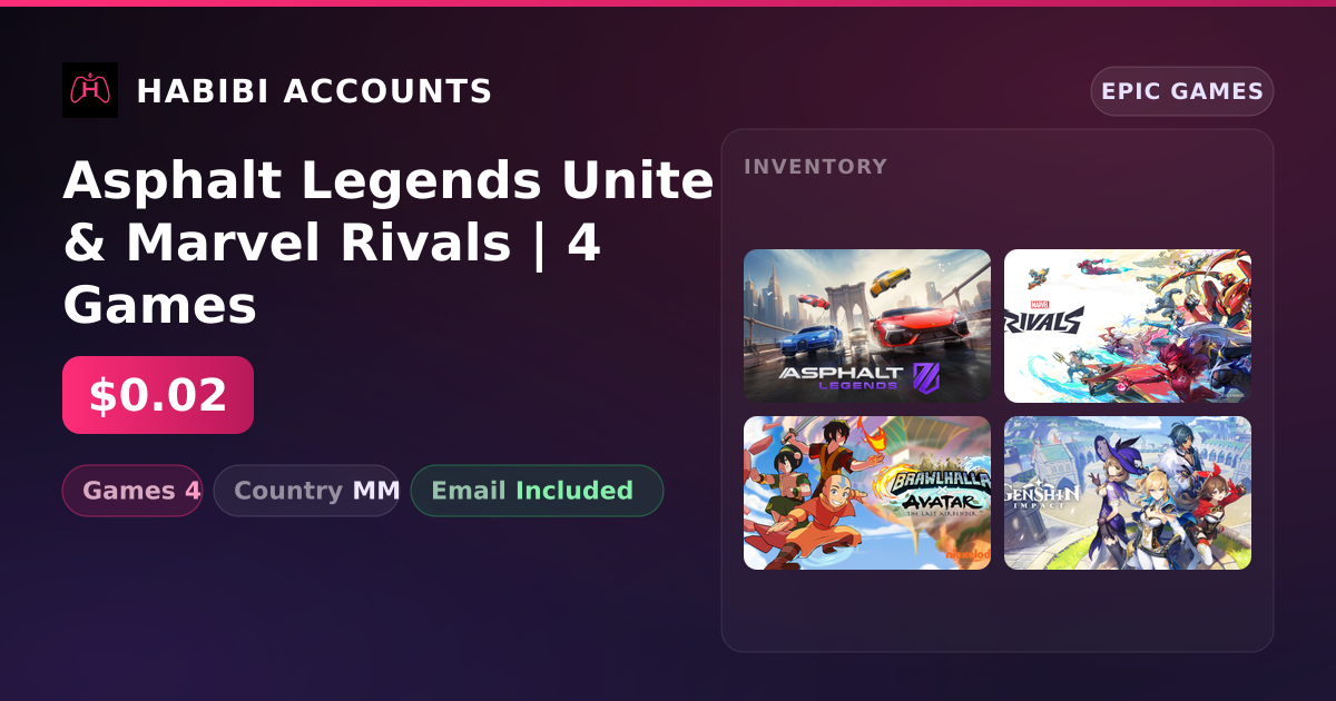 Asphalt Legends Unite & Marvel Rivals | 4 Games — HabibiAccounts