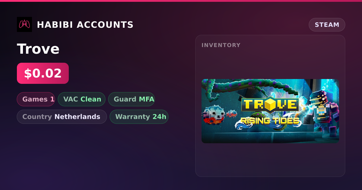 Trove — HabibiAccounts