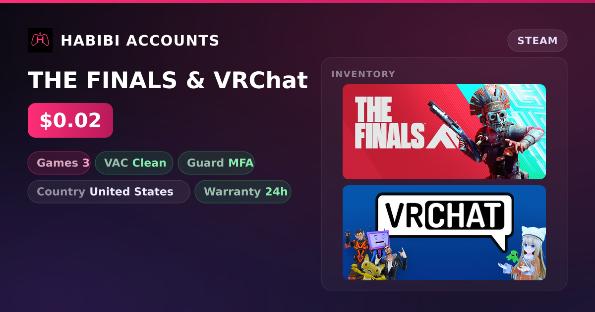 THE FINALS & VRChat — HabibiAccounts