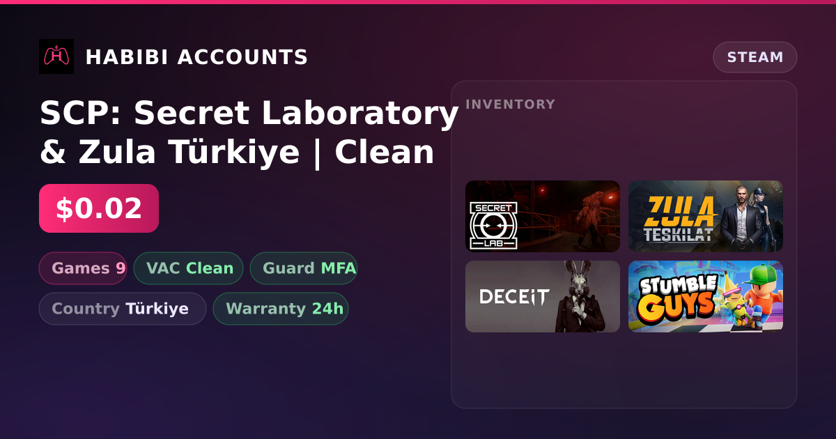 SCP: Secret Laboratory & Zula Türkiye | Clean — HabibiAccounts
