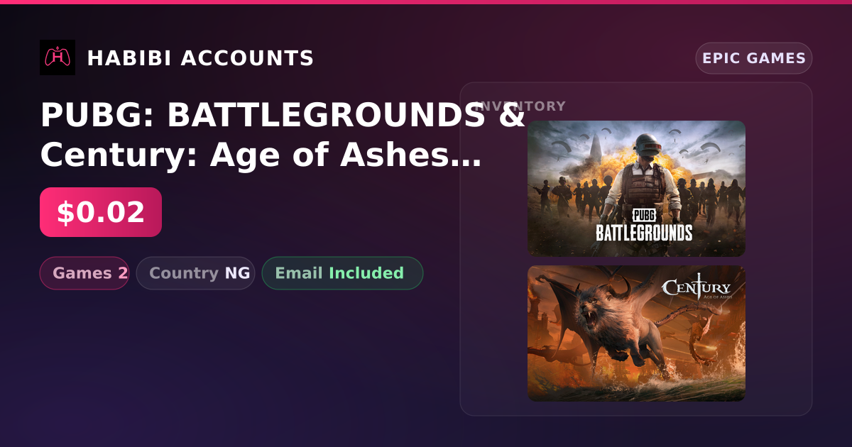 PUBG: BATTLEGROUNDS & Century: Age of Ashes | 2 Games — HabibiAccounts