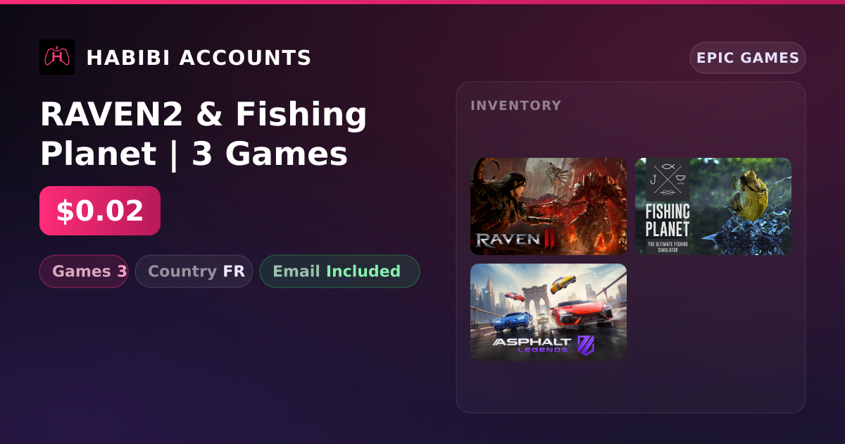 RAVEN2 & Fishing Planet | 3 Games — HabibiAccounts