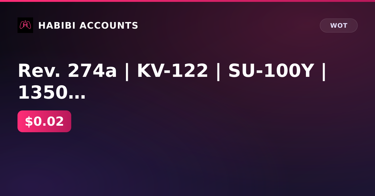 Rev. 274a | KV-122 | SU-100Y | 1350 gold | 1.8 million gray | excellent 401d | Lesta — HabibiAccounts