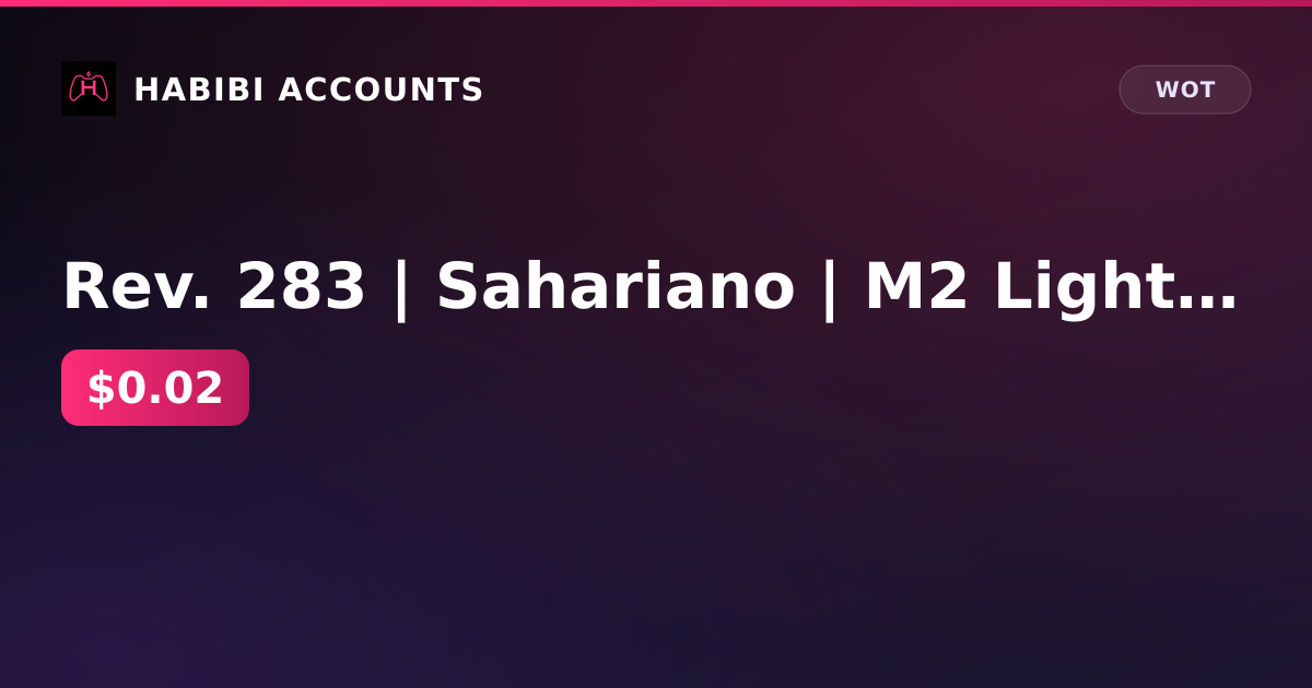 Rev. 283 | Sahariano | M2 Light | 3k gold | 963k gray | excellent 1857d | Lesta — HabibiAccounts