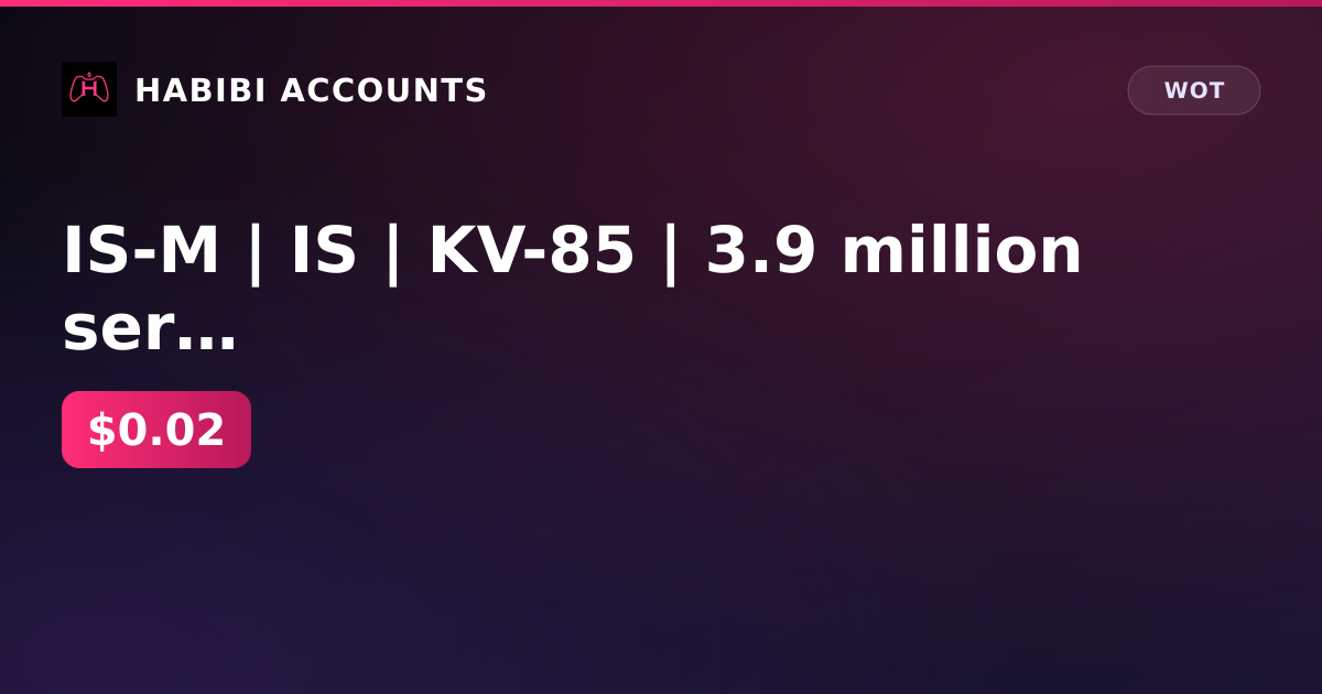 IS-M | IS | KV-85 | 3.9 million ser | excellent 2729d | Lesta — HabibiAccounts