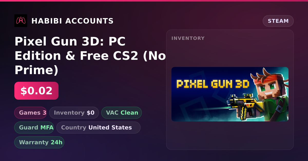Pixel Gun 3D: PC Edition & Free CS2 (No Prime) — HabibiAccounts