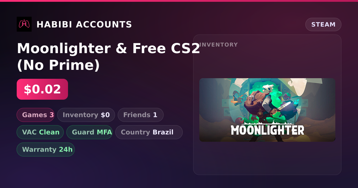 Moonlighter & Free CS2 (No Prime) — HabibiAccounts
