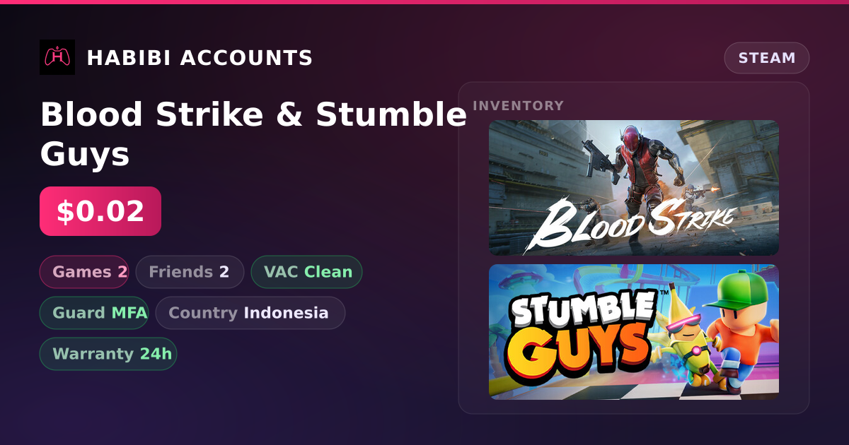 Blood Strike & Stumble Guys — HabibiAccounts
