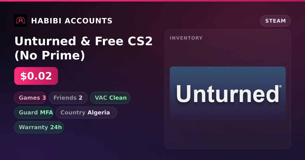 Unturned & Free CS2 (No Prime) — HabibiAccounts