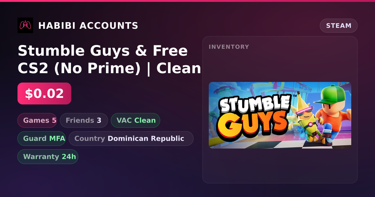 Stumble Guys & Free CS2 (No Prime) | Clean — HabibiAccounts