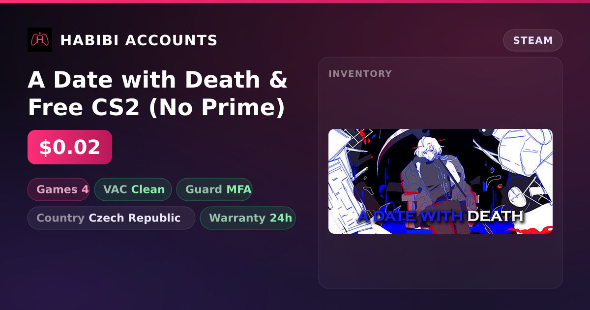 A Date with Death & Free CS2 (No Prime) — HabibiAccounts