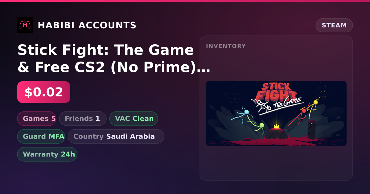 Stick Fight: The Game & Free CS2 (No Prime) | Clean — HabibiAccounts