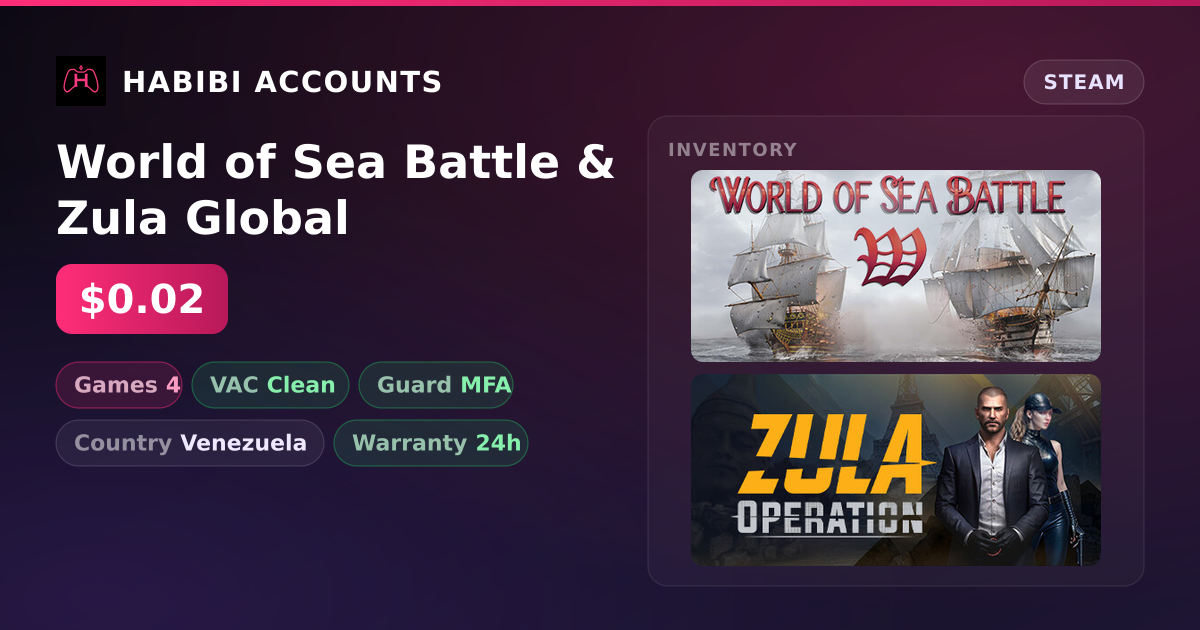World of Sea Battle & Zula Global — HabibiAccounts