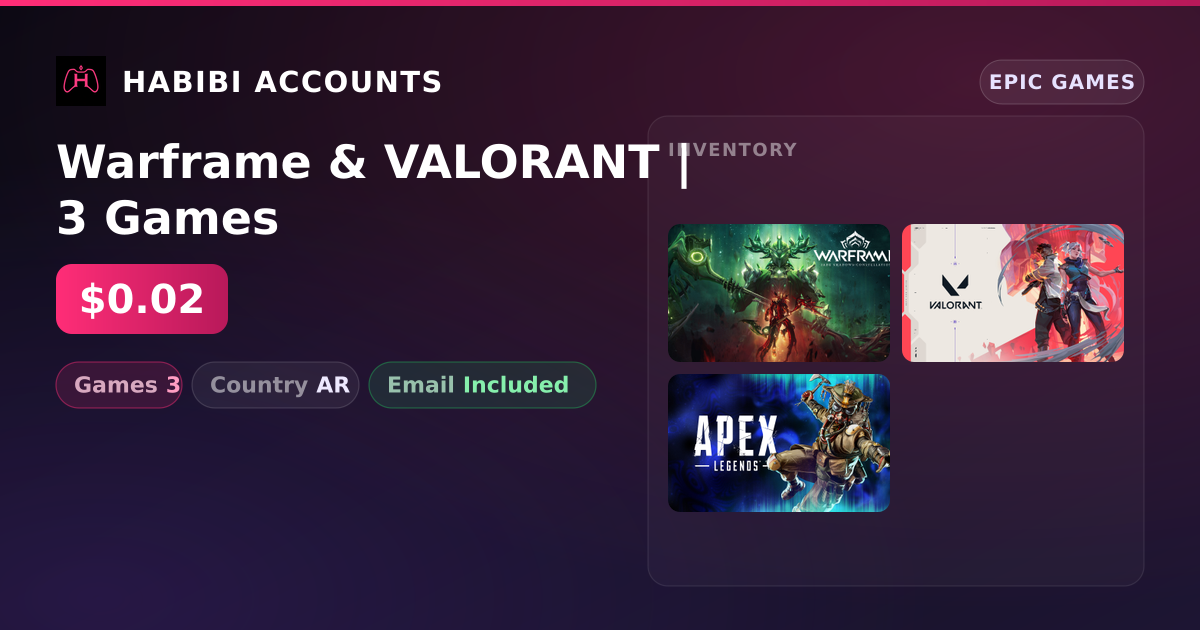 Warframe & VALORANT | 3 Games — HabibiAccounts