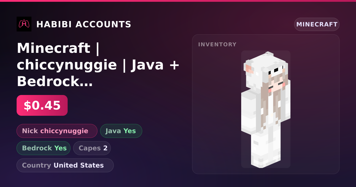 Minecraft | chiccynuggie | Java + Bedrock | 2 Capes — HabibiAccounts
