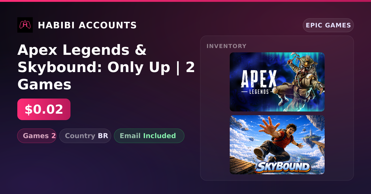 Apex Legends & Skybound: Only Up | 2 Games — HabibiAccounts