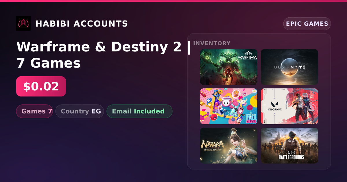 Warframe & Destiny 2 | 7 Games — HabibiAccounts
