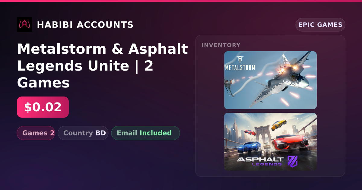 Metalstorm & Asphalt Legends Unite | 2 Games — HabibiAccounts