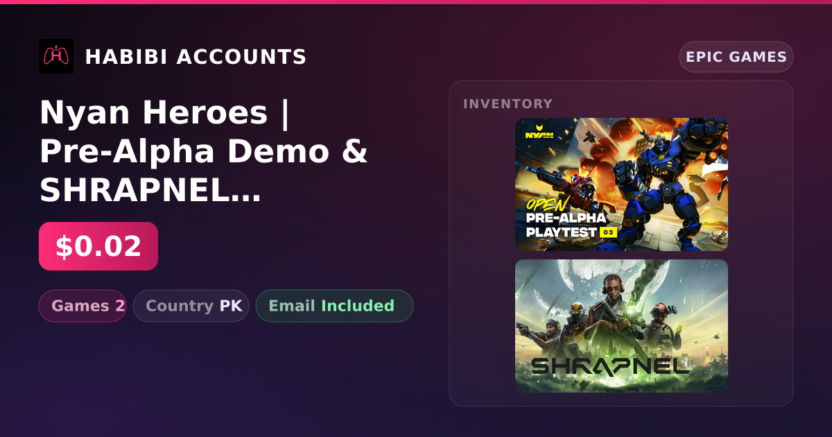 Nyan Heroes | Pre-Alpha Demo & SHRAPNEL | 2 Games — HabibiAccounts