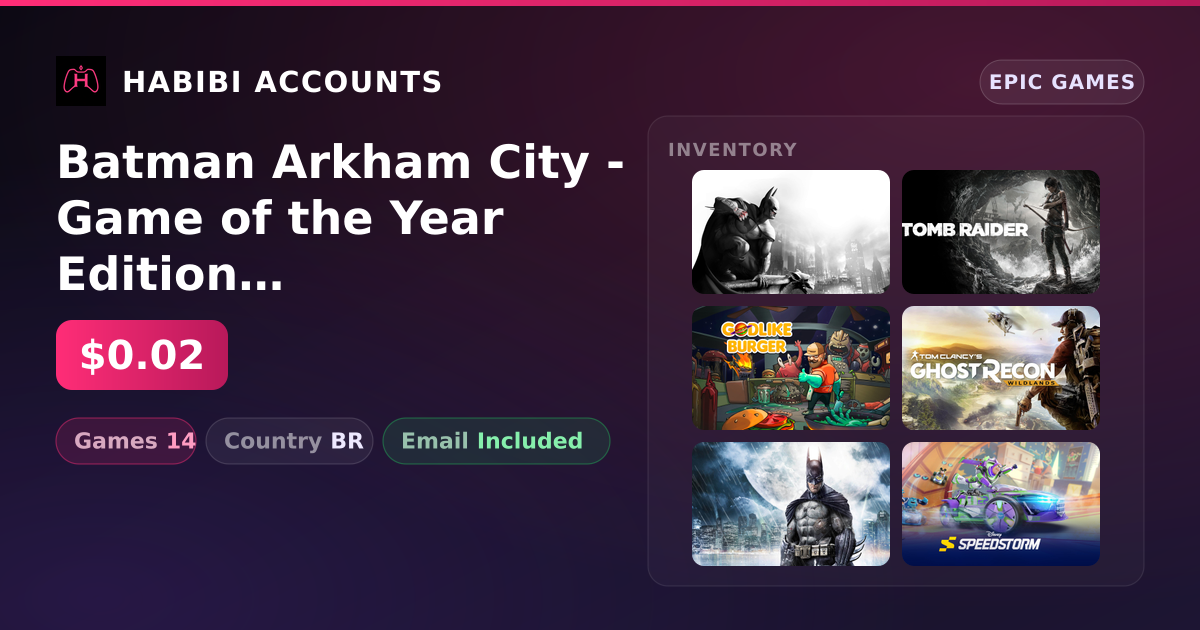 Batman Arkham City - Game of the Year Edition & Tomb Raider GAME OF THE YEAR EDITION | 14 Games — HabibiAccounts
